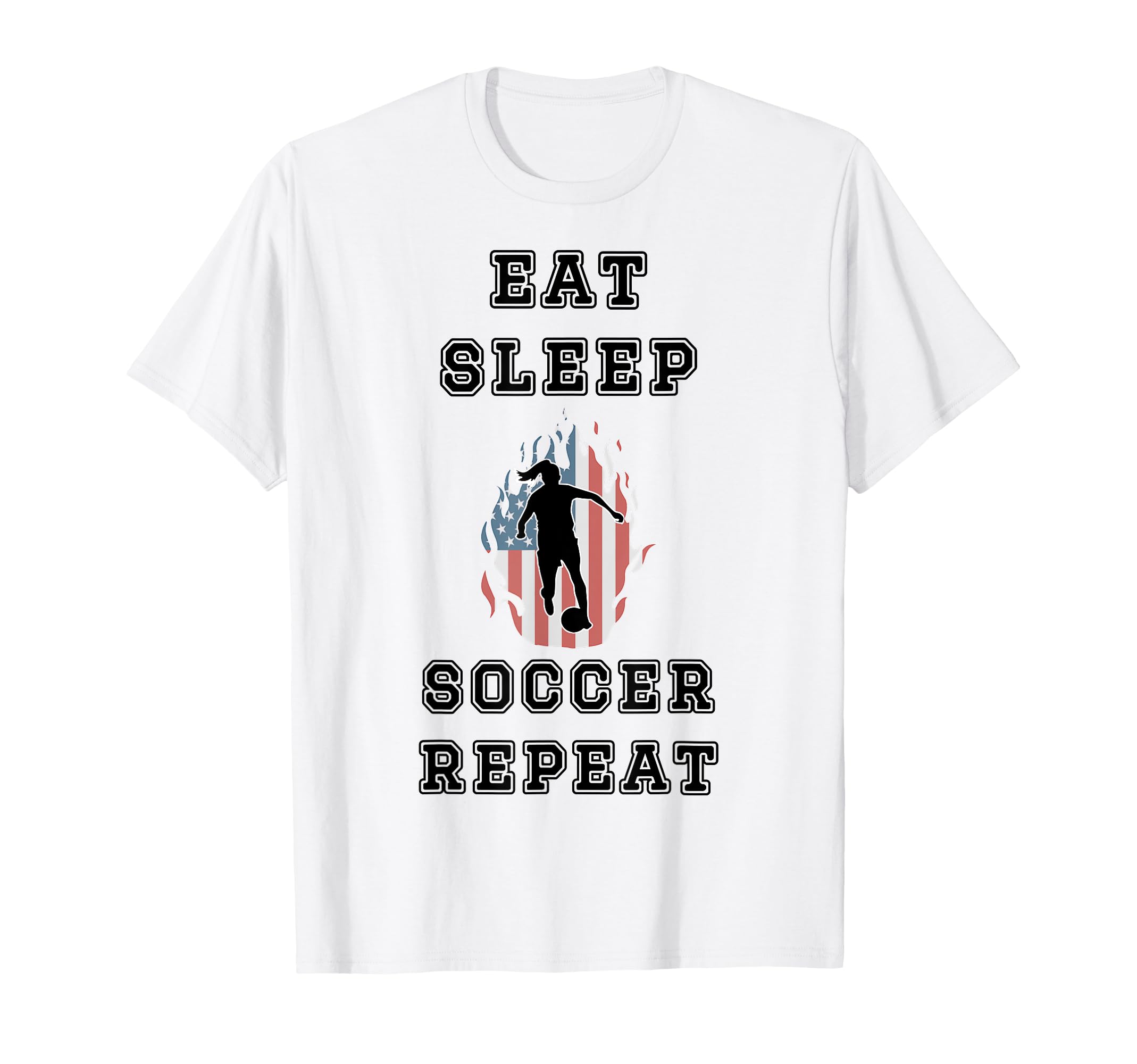 Eat Sleep Soccer Repeat Sarcastic T-Shirt - Custom Art Print Men Women - T-Shirt, Sweatshirt, Hoodie