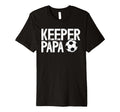 Mens Soccer Keeper Papa Soccer T-Shirt - Casual Everyday Wear for Adults - T-Shirt, Sweatshirt, Hoodie