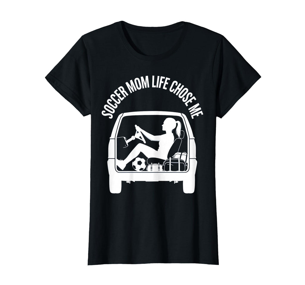 Soccer Mom Life Chose Me Funny Sports T-Shirt - Minimalist Print Unisex - T-Shirt, Sweatshirt, Hoodie