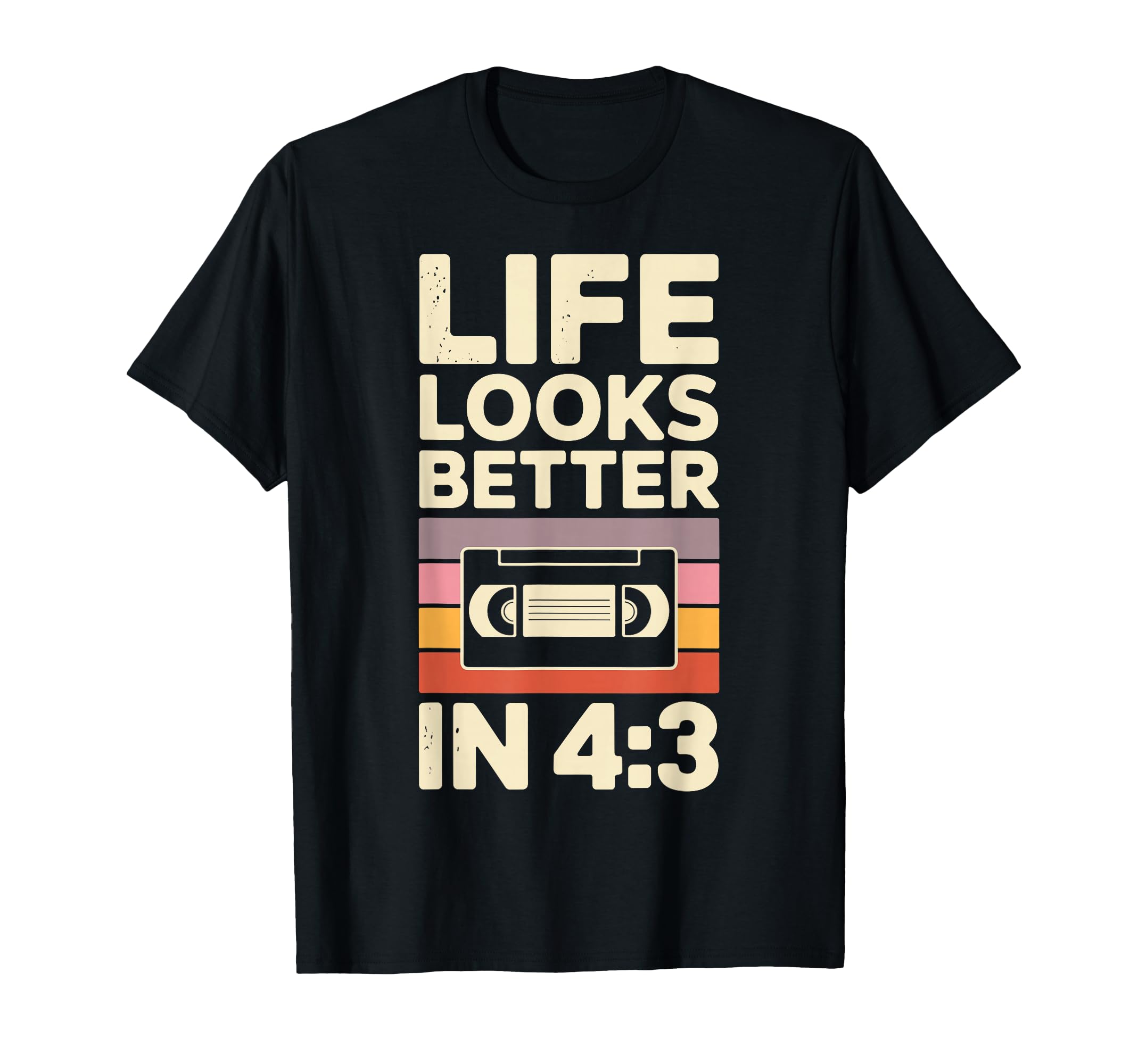 Life Looks Better 4 3 Vhs Tapes Video T-Shirt - Unique Graphic for Adults - T-Shirt, Sweatshirt, Hoodie