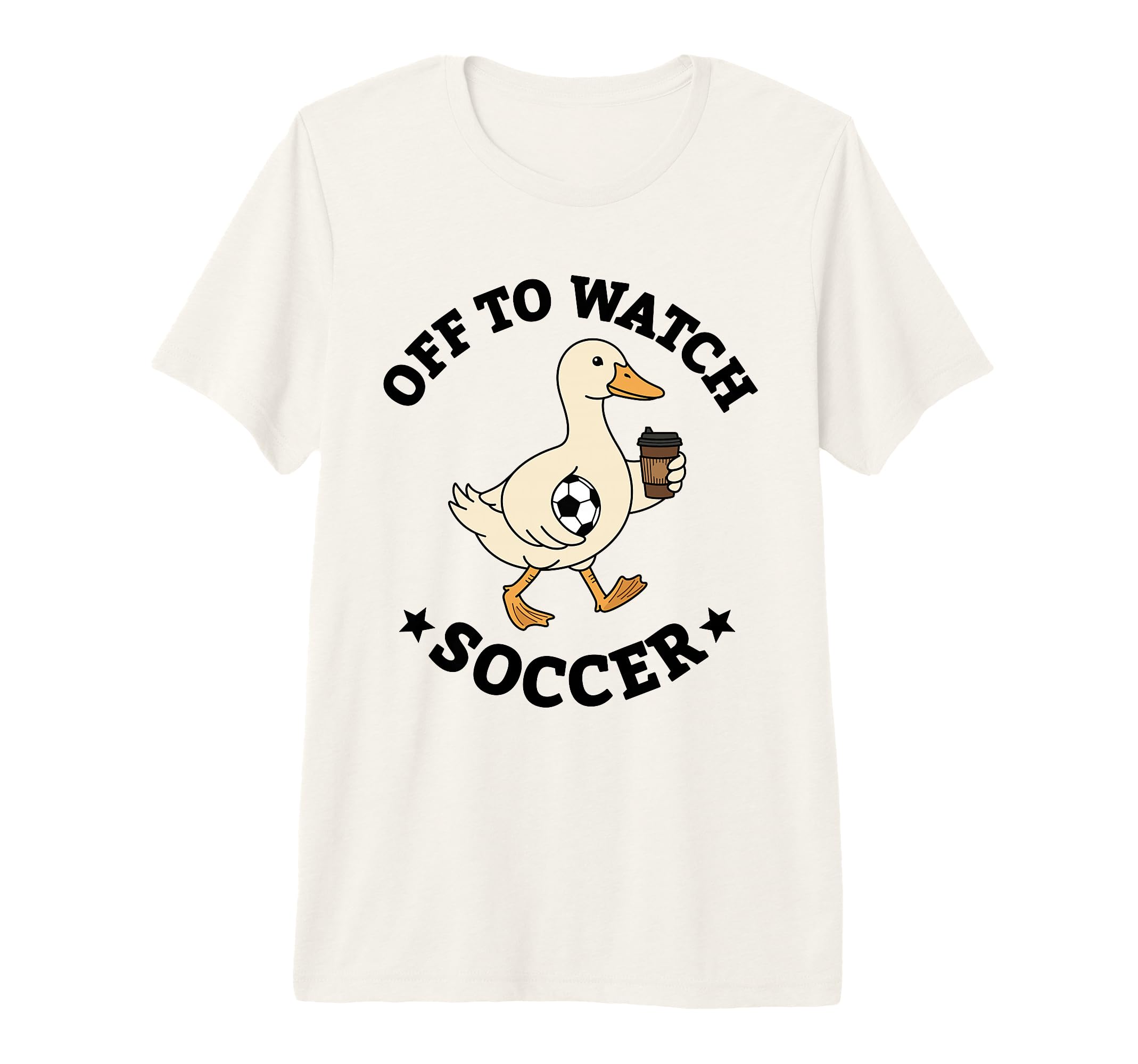 Off To Watch Soccer Mom Funny T-Shirt - Fun Novelty Design for Adults - T-Shirt, Sweatshirt, Hoodie