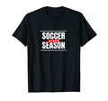 Soccer Season Vibes T-Shirt - Minimalist Print Men Women - T-Shirt, Sweatshirt, Hoodie