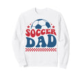 Soccer Dad Soccer Father Daddy Sweatshirt - Custom Art Print for Adults - T-Shirt, Sweatshirt, Hoodie