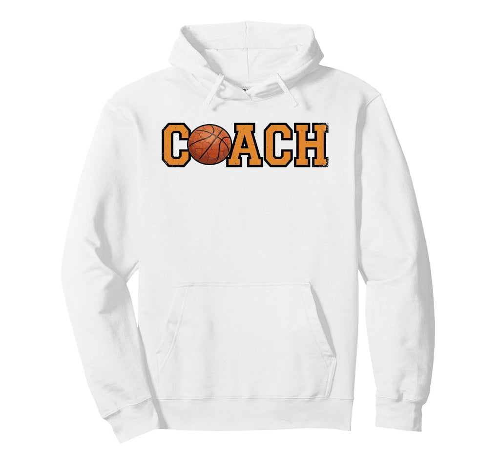 Coach Basketball Distressed Sports Hoodie - Novelty Apparel Unisex - T-Shirt, Sweatshirt, Hoodie