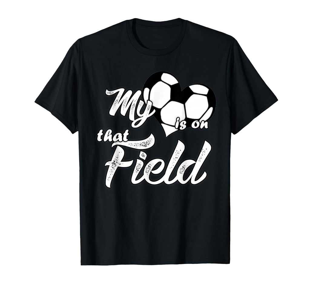 My Heart Is That Soccer Field Mommy T-Shirt - Unique Graphic for Adults - T-Shirt, Sweatshirt, Hoodie