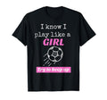 I Know I Play Like Try To Keep Up Soccer T-Shirt - Graphic Print Men Women - T-Shirt, Sweatshirt, Hoodie