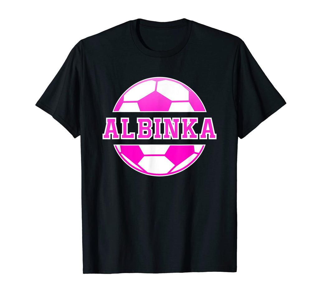 Albinka Name Soccer Play Football Sports T-Shirt - Streetwear Style Unisex - T-Shirt, Sweatshirt, Hoodie