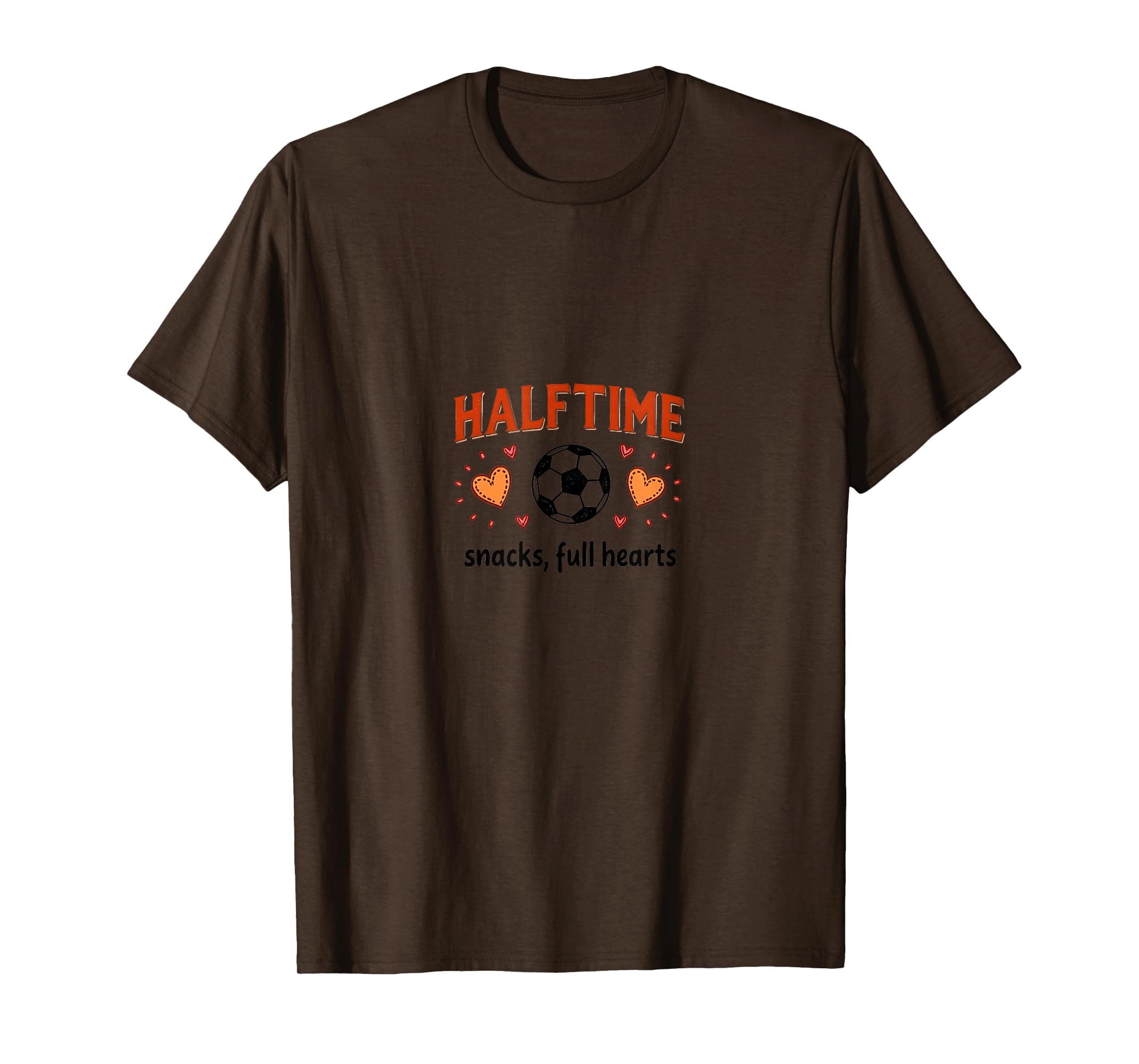 Halftime Snacks Full Hearts Soccer Mom T-Shirt - Unique Graphic Men Women - T-Shirt, Sweatshirt, Hoodie
