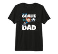 Mens Proud Goalie Dad Tri Blend T-Shirt - Trendy Graphic for Adults - T-Shirt, Sweatshirt, Hoodie