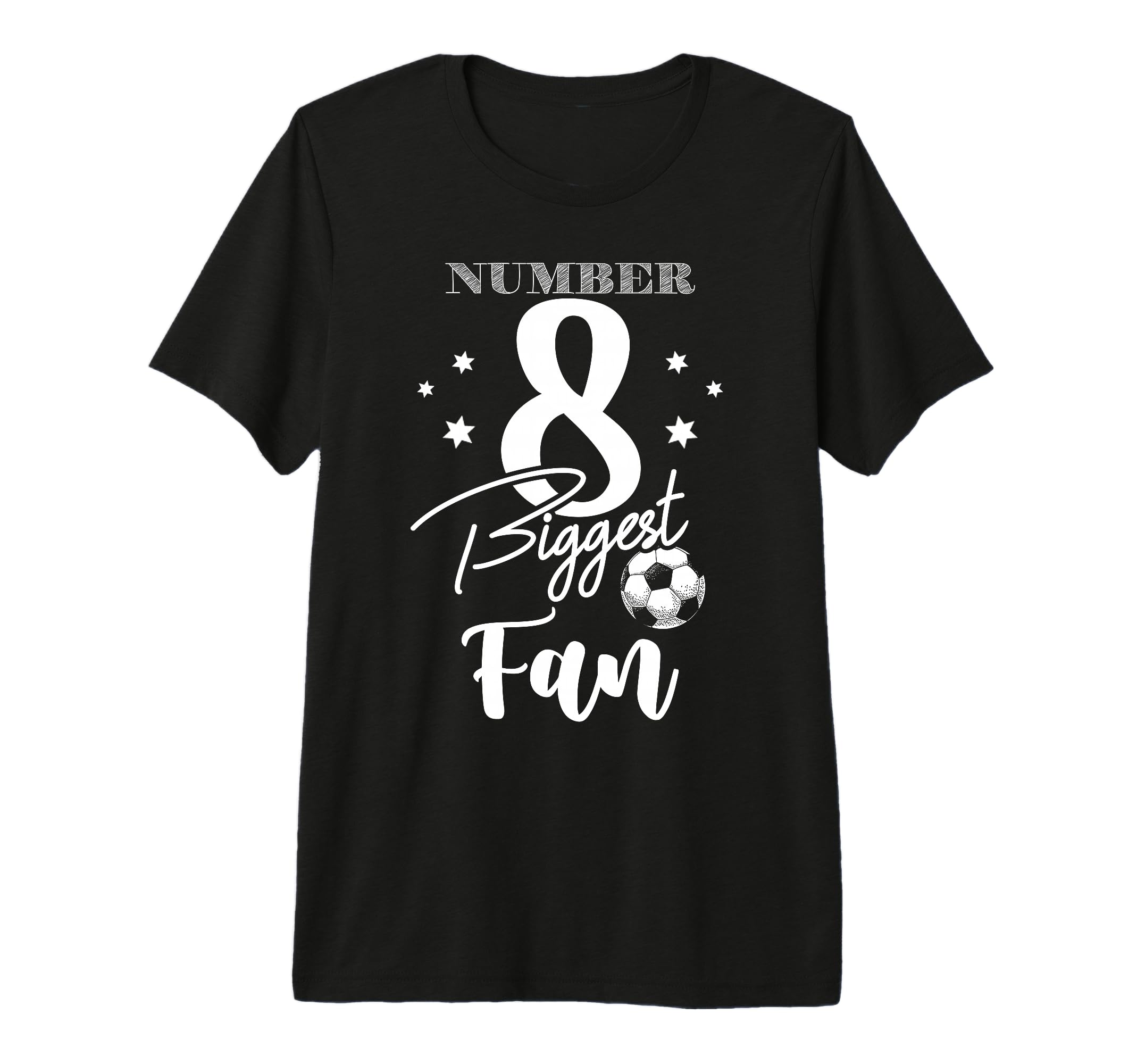 Number 8 Biggest Fan Soccer Player T-Shirt - Unique Graphic Men Women - T-Shirt, Sweatshirt, Hoodie