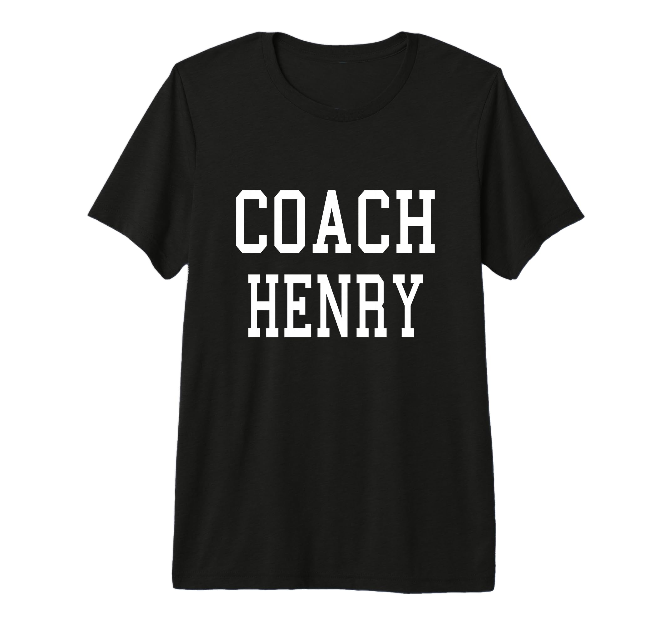 Coach Henry Custom Football Soccer T-Shirt - Novelty Apparel Men Women - T-Shirt, Sweatshirt, Hoodie