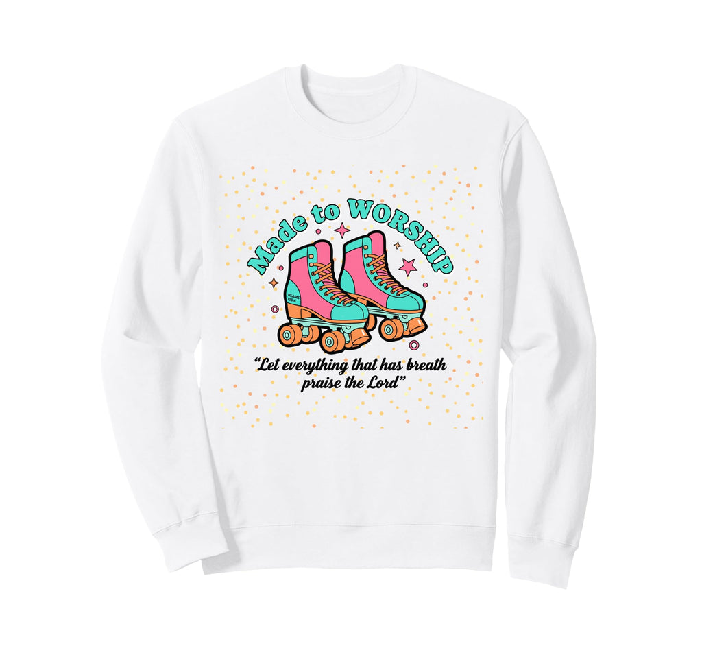 Created To Worship Colorful Faith Sweatshirt - Trendy Graphic Unisex - T-Shirt, Sweatshirt, Hoodie