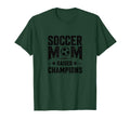Soccer Mom Raised Champions T-Shirt - Graphic Print Unisex - T-Shirt, Sweatshirt, Hoodie