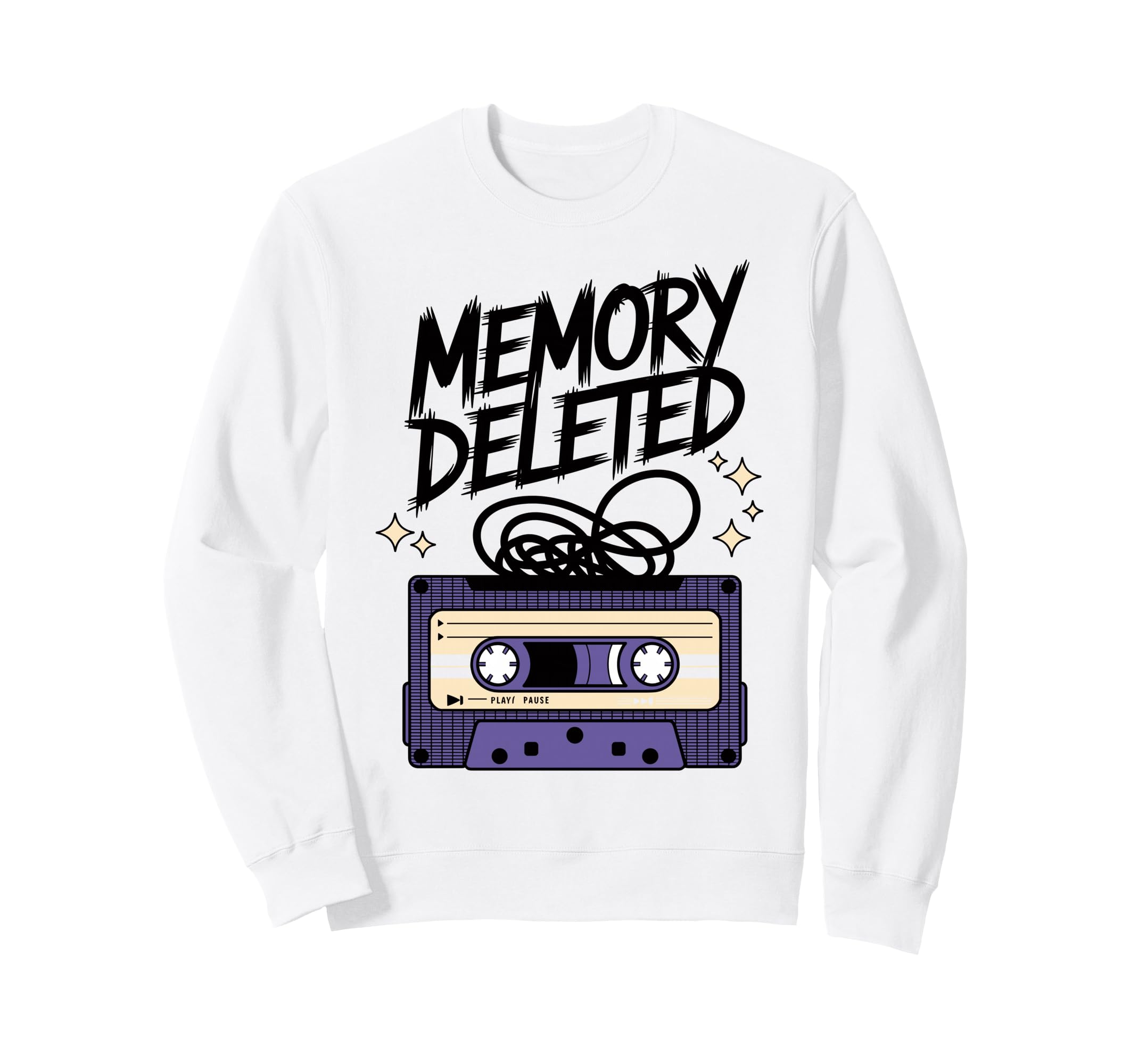 Memory Deleted Funny Cassette Tape Sweatshirt - Trendy Graphic Unisex - T-Shirt, Sweatshirt, Hoodie
