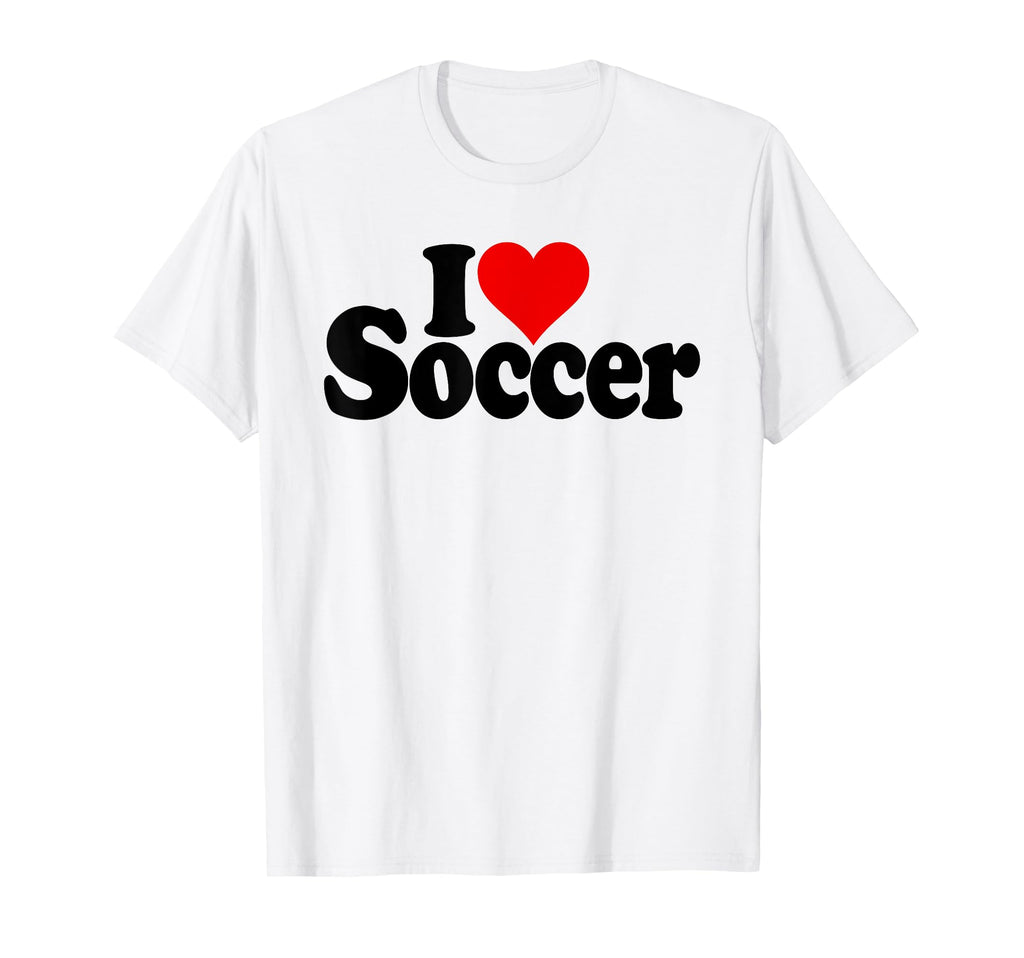 I Love Heart Soccer Football Sports T-Shirt - Casual Everyday Wear Unisex - T-Shirt, Sweatshirt, Hoodie