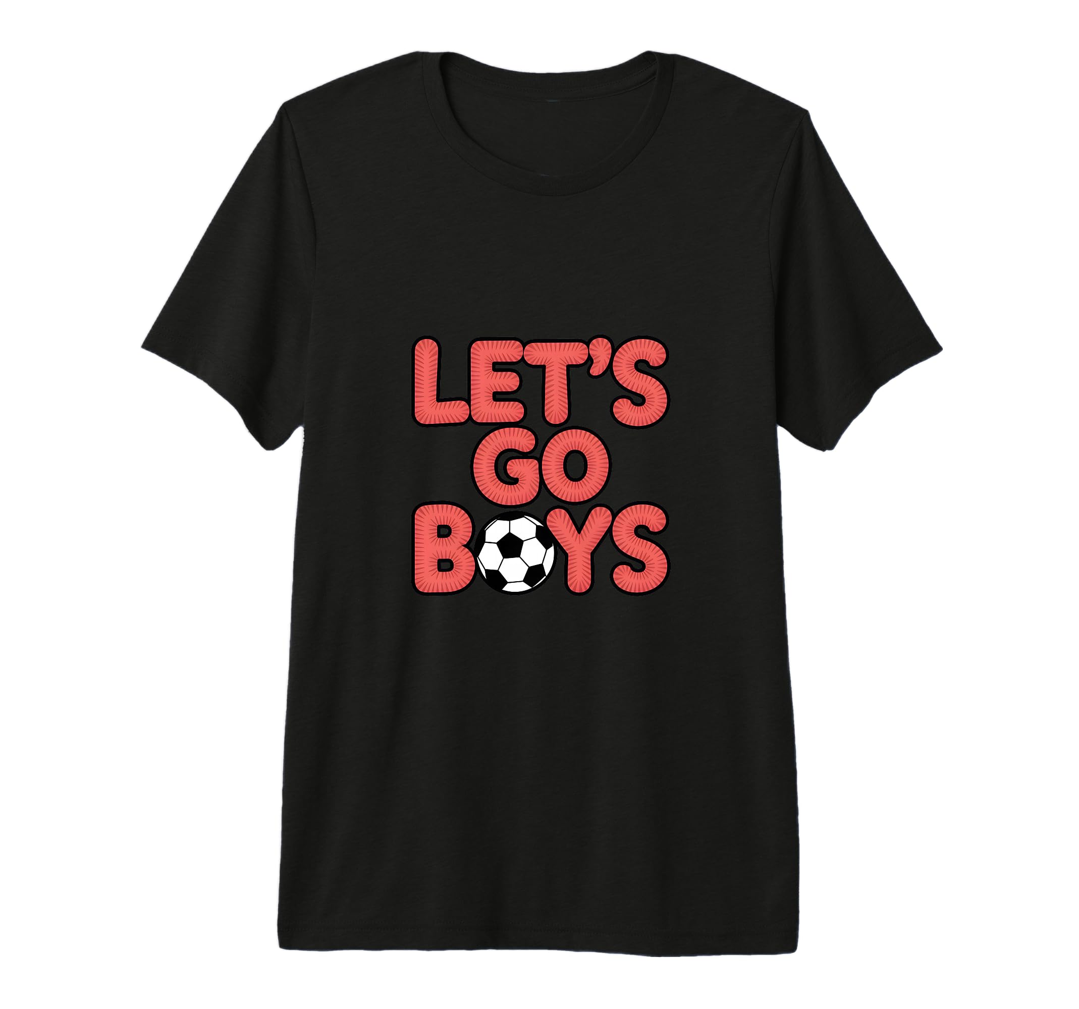 Lets Go Soccer Mom Sunday Game Day Sport T-Shirt - Trendy Graphic Unisex - T-Shirt, Sweatshirt, Hoodie