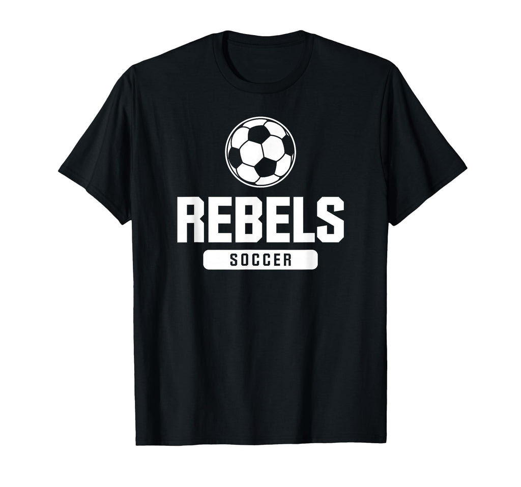 Rebels Soccer Elementary Middle And High T-Shirt - Streetwear Style Unisex - T-Shirt, Sweatshirt, Hoodie