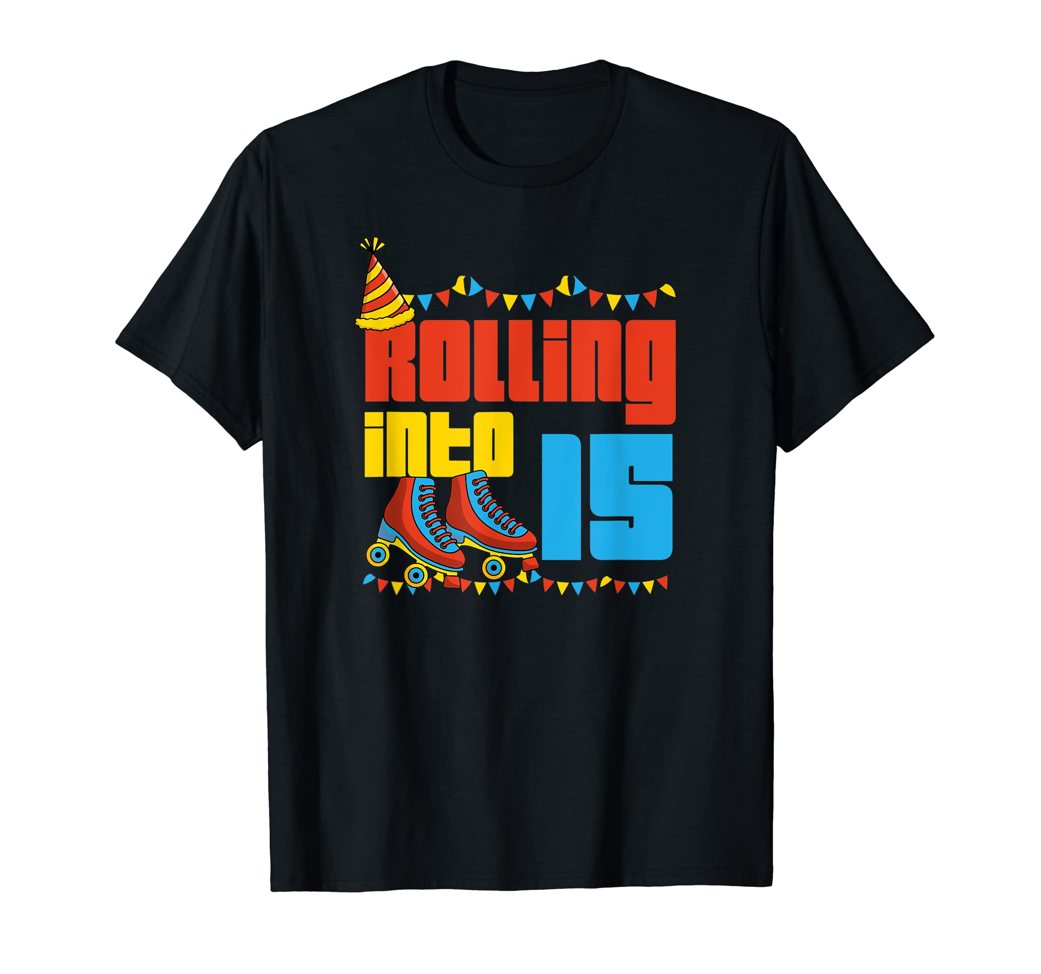 Rolling Into 15 Roller Skate 15Th T-Shirt - Minimalist Print Unisex - T-Shirt, Sweatshirt, Hoodie