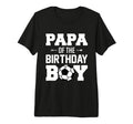 Mens Papa Birthday Funny Soccer T-Shirt - Streetwear Style Men Women - T-Shirt, Sweatshirt, Hoodie