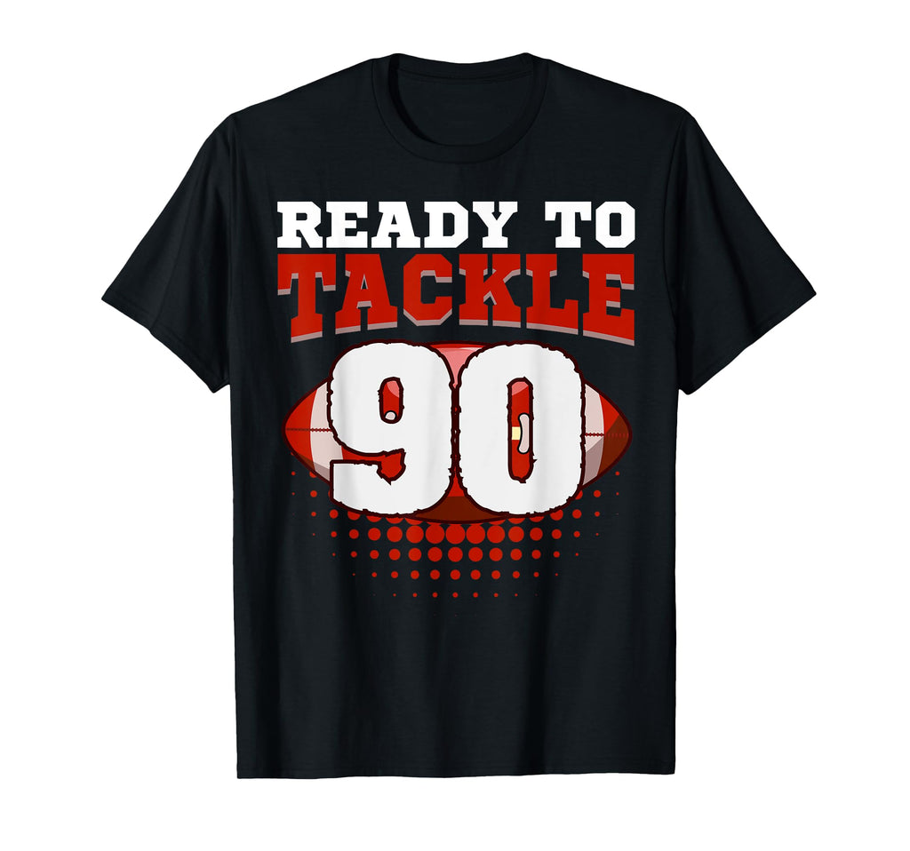 Football 90Th Birthday Player Tackle T-Shirt - Novelty Apparel for Adults - T-Shirt, Sweatshirt, Hoodie