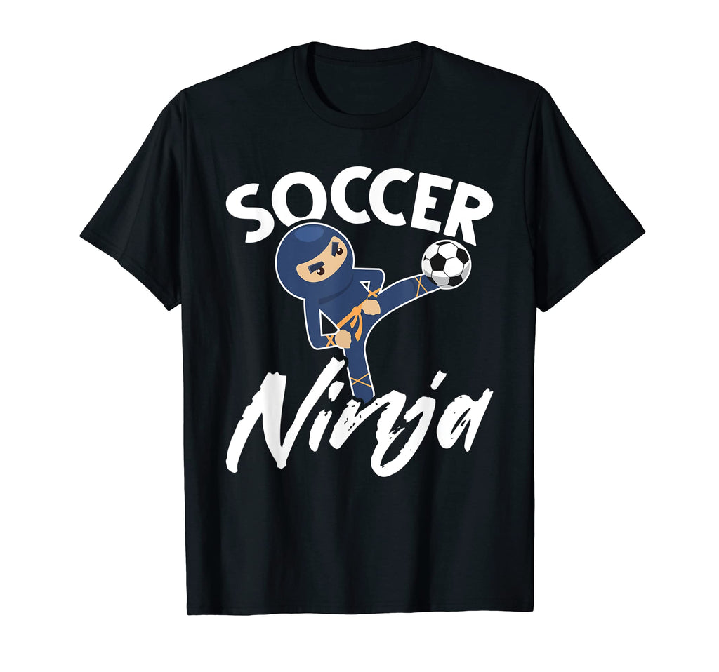 Ninja Soccer Player T-Shirt - Novelty Apparel Men Women - T-Shirt, Sweatshirt, Hoodie