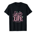 Soccer Mom Life Proud Sideline Support T-Shirt - Fun Novelty Design Unisex - T-Shirt, Sweatshirt, Hoodie