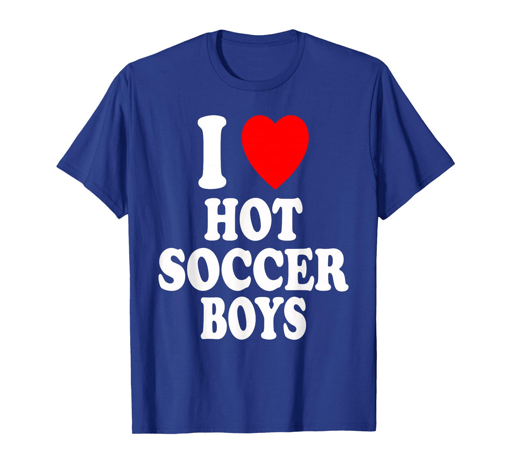 I Heart Love Hot Soccer Sexy T-Shirt - Casual Everyday Wear for Adults - T-Shirt, Sweatshirt, Hoodie