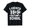I Kicked 100 Days School Soccer Lovers T-Shirt - Trendy Graphic Unisex - T-Shirt, Sweatshirt, Hoodie
