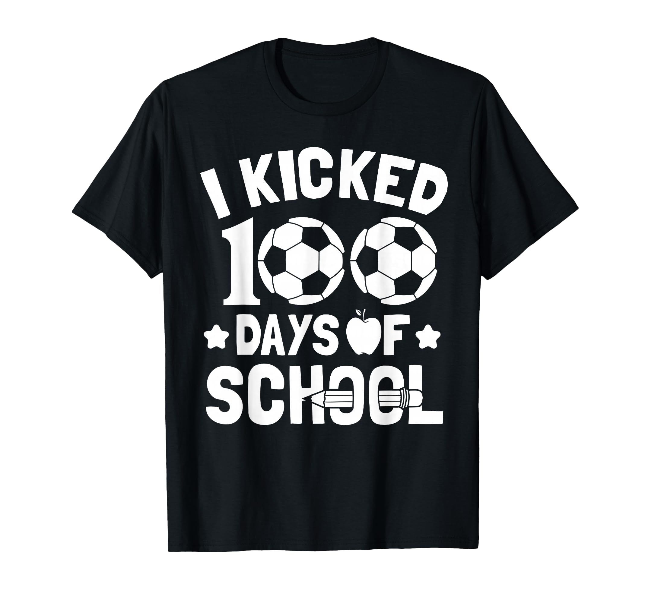 I Kicked 100 Days School Soccer Lovers T-Shirt - Trendy Graphic Unisex - T-Shirt, Sweatshirt, Hoodie