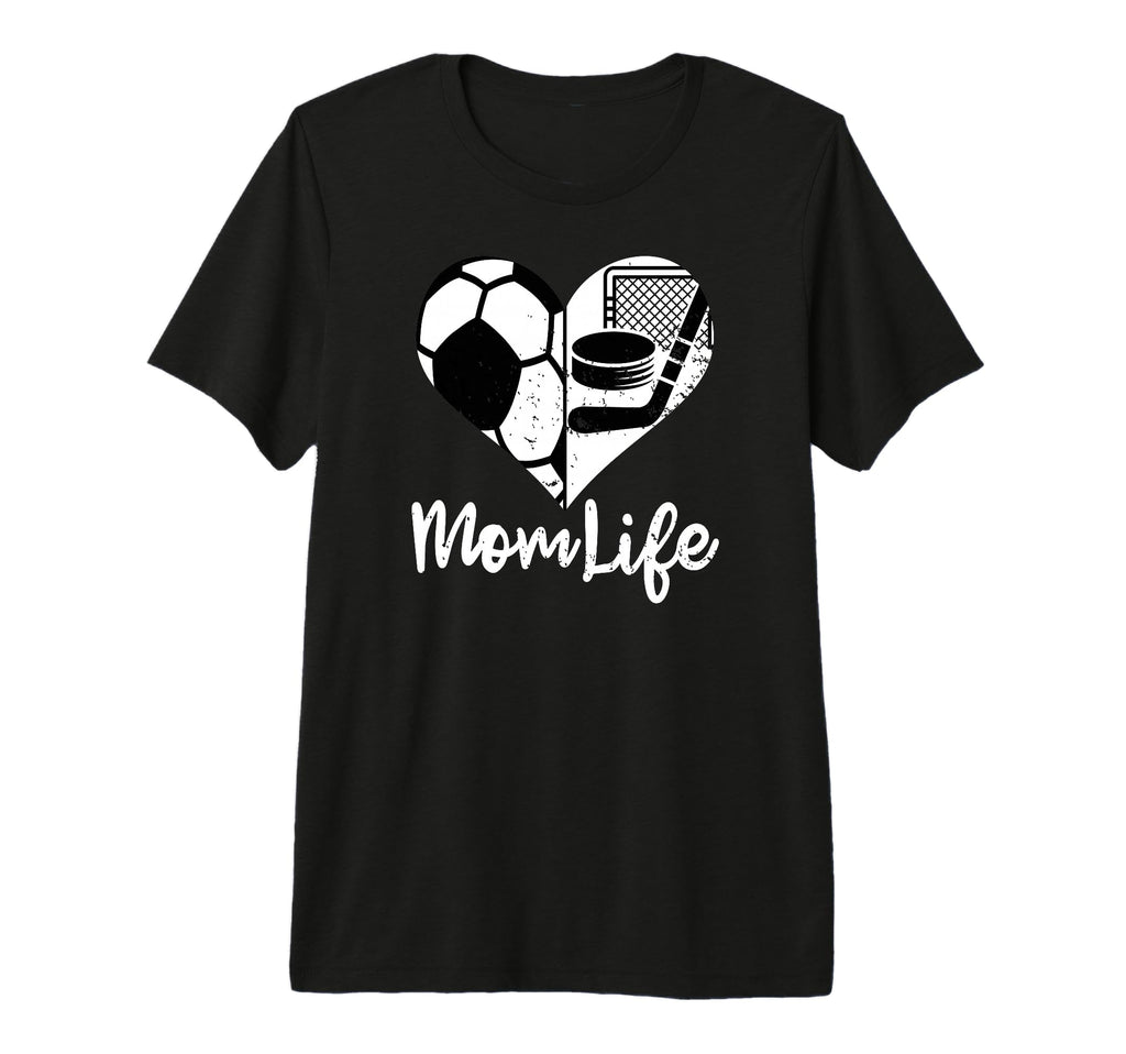 Mom Life Funny Soccer Hockey Mom Tri T-Shirt - Fun Novelty Design Unisex - T-Shirt, Sweatshirt, Hoodie