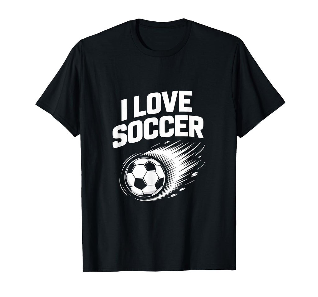 I Love Soccer Enthusiast Sports T-Shirt - Custom Art Print Men Women - T-Shirt, Sweatshirt, Hoodie