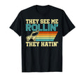 Roller Skates They See Me Rollin Funny T-Shirt - Fun Novelty Design Unisex - T-Shirt, Sweatshirt, Hoodie