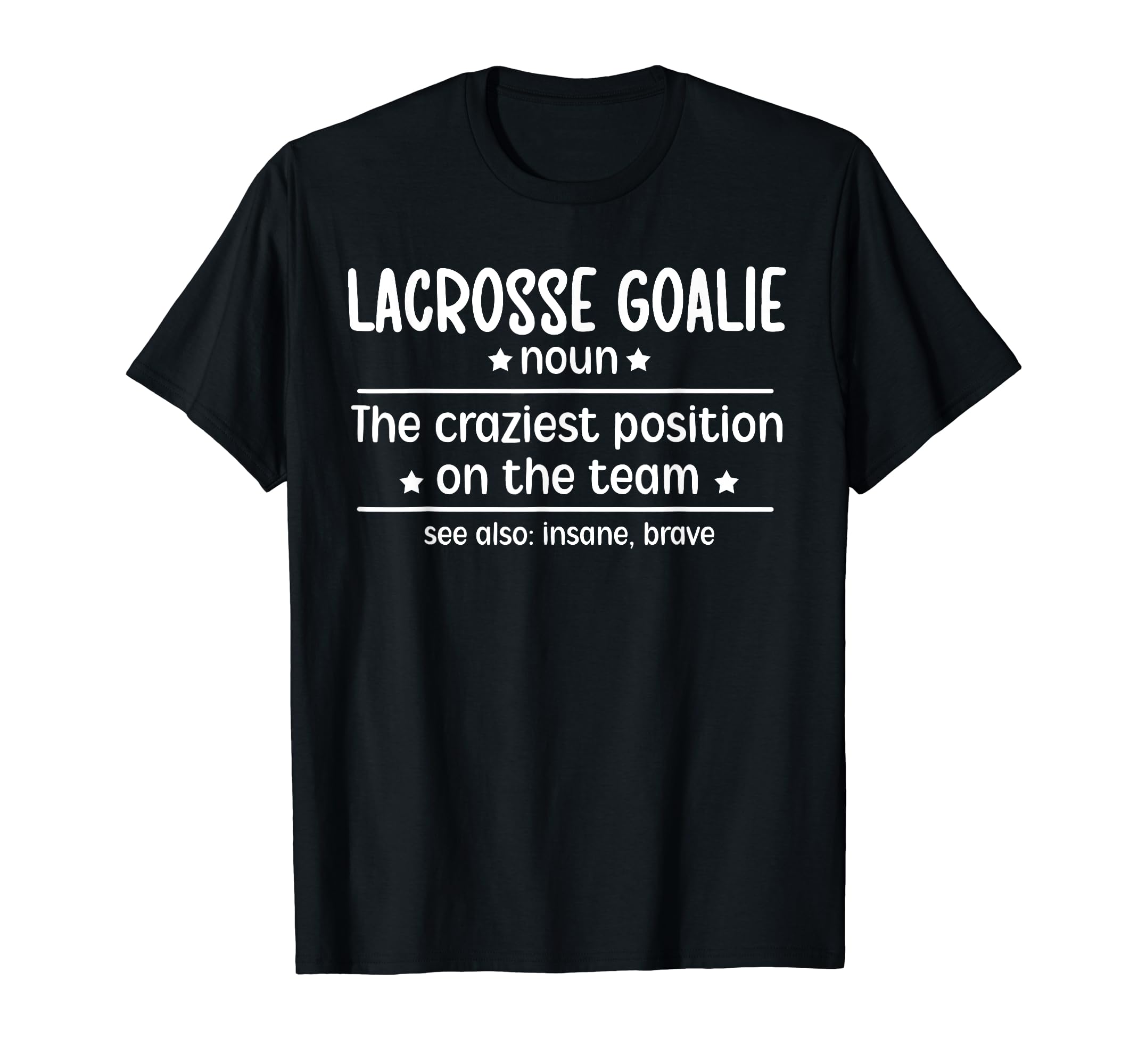 Lacrosse Goalie Definition Lacrosse T-Shirt - Aesthetic Graphic for Adults - T-Shirt, Sweatshirt, Hoodie
