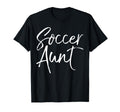 Soccer Aunt Matching Family Gifts Soccer T-Shirt - Trendy Graphic Unisex - T-Shirt, Sweatshirt, Hoodie