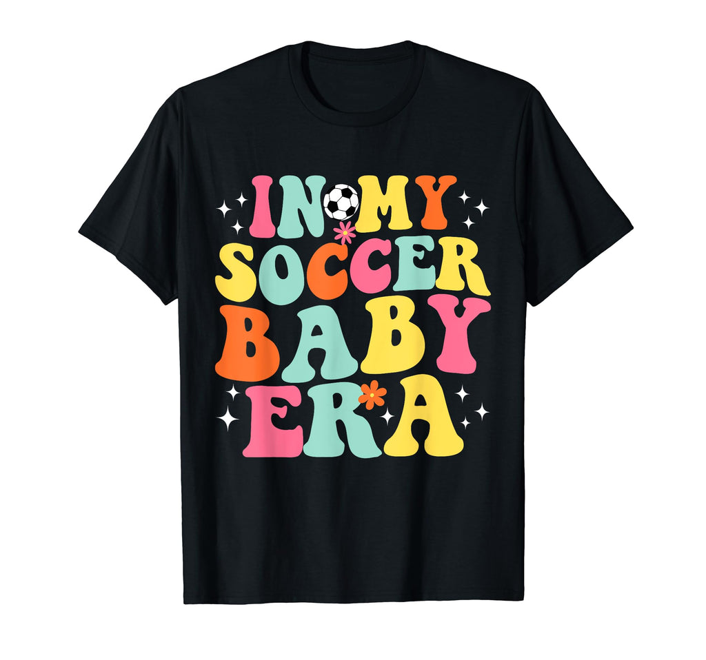 My Soccer Era Game Day Groovy T-Shirt - Novelty Apparel Unisex - T-Shirt, Sweatshirt, Hoodie