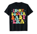 My Soccer Era Game Day Groovy T-Shirt - Novelty Apparel Unisex - T-Shirt, Sweatshirt, Hoodie