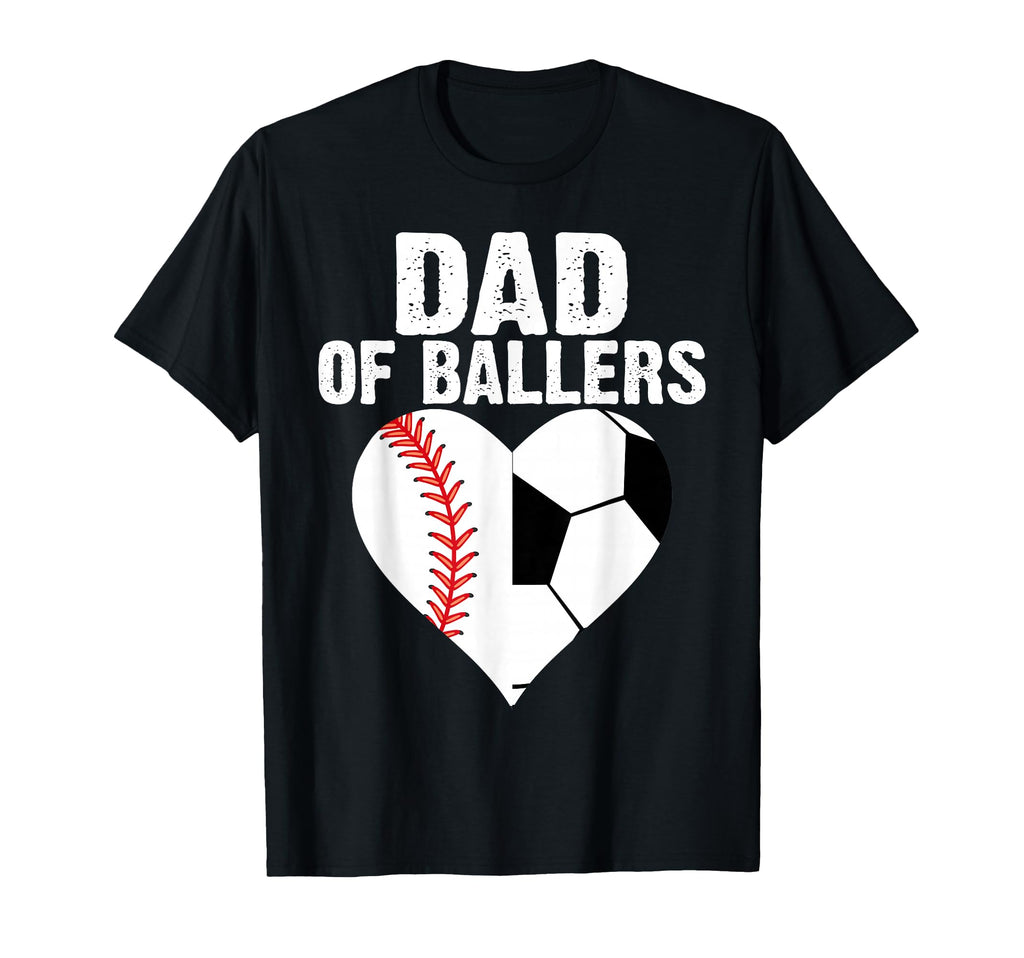 Dad Ballers Father Son Soccer T-Shirt - Streetwear Style for Adults - T-Shirt, Sweatshirt, Hoodie