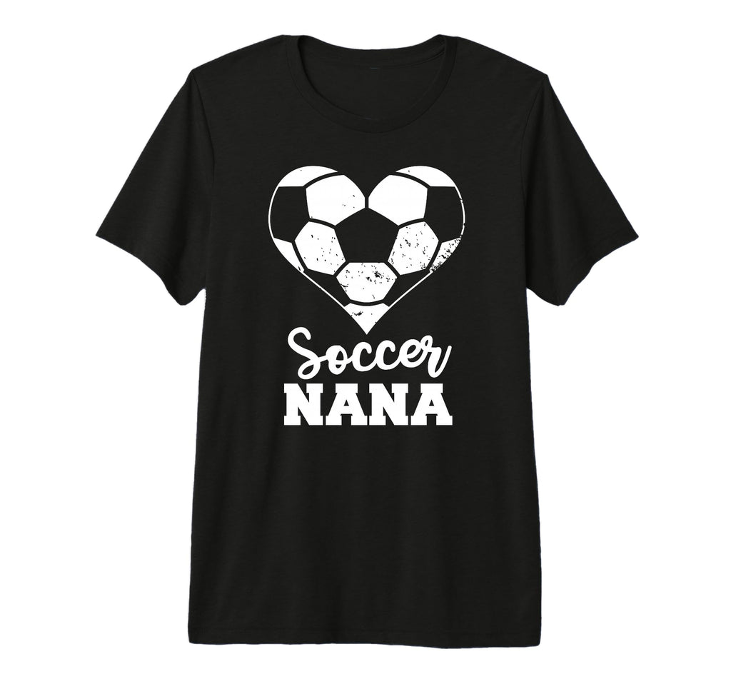 Soccer Nana Heart Funny Soccer T-Shirt - Casual Everyday Wear Men Women - T-Shirt, Sweatshirt, Hoodie