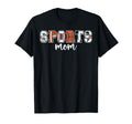 Sports Mom Sports Mama Sport Mom T-Shirt - Casual Everyday Wear Men Women - T-Shirt, Sweatshirt, Hoodie