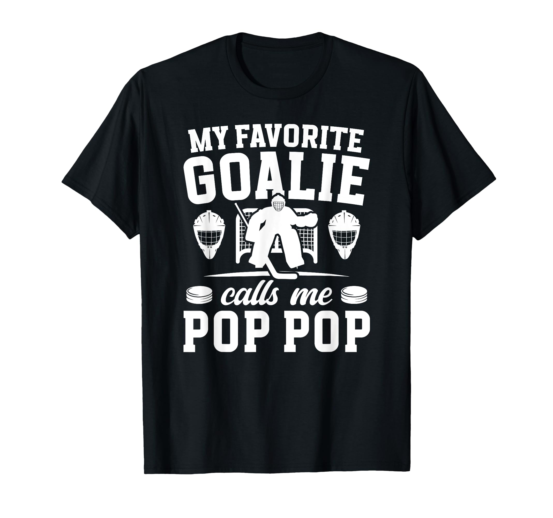 Proud Hockey Goalie Pop Pop Ice Hockey T-Shirt - Unique Graphic for Adults - T-Shirt, Sweatshirt, Hoodie