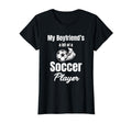 My Boyfriends Bit Soccer Player T-Shirt - Fun Novelty Design Men Women - T-Shirt, Sweatshirt, Hoodie