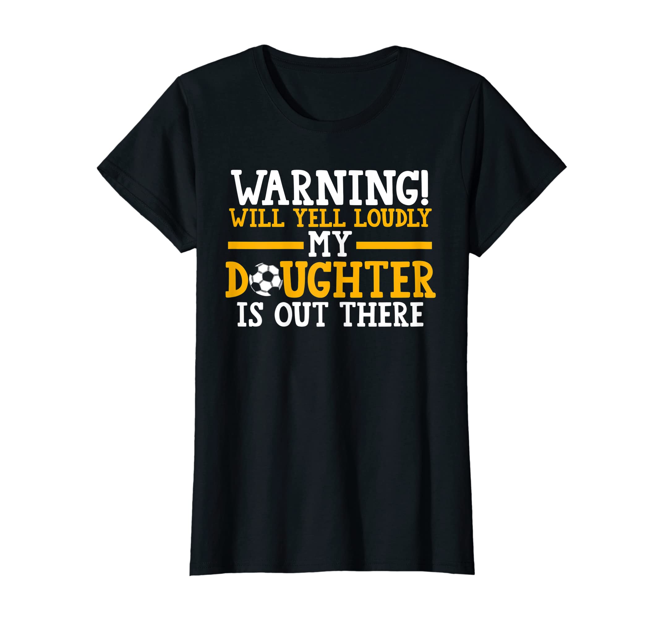 Womens My Daughter Is Out There T-Shirt - Casual Everyday Wear for Adults - T-Shirt, Sweatshirt, Hoodie