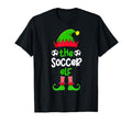 Im Soccer Elf Family Matching Pajama T-Shirt - Aesthetic Graphic Unisex - T-Shirt, Sweatshirt, Hoodie