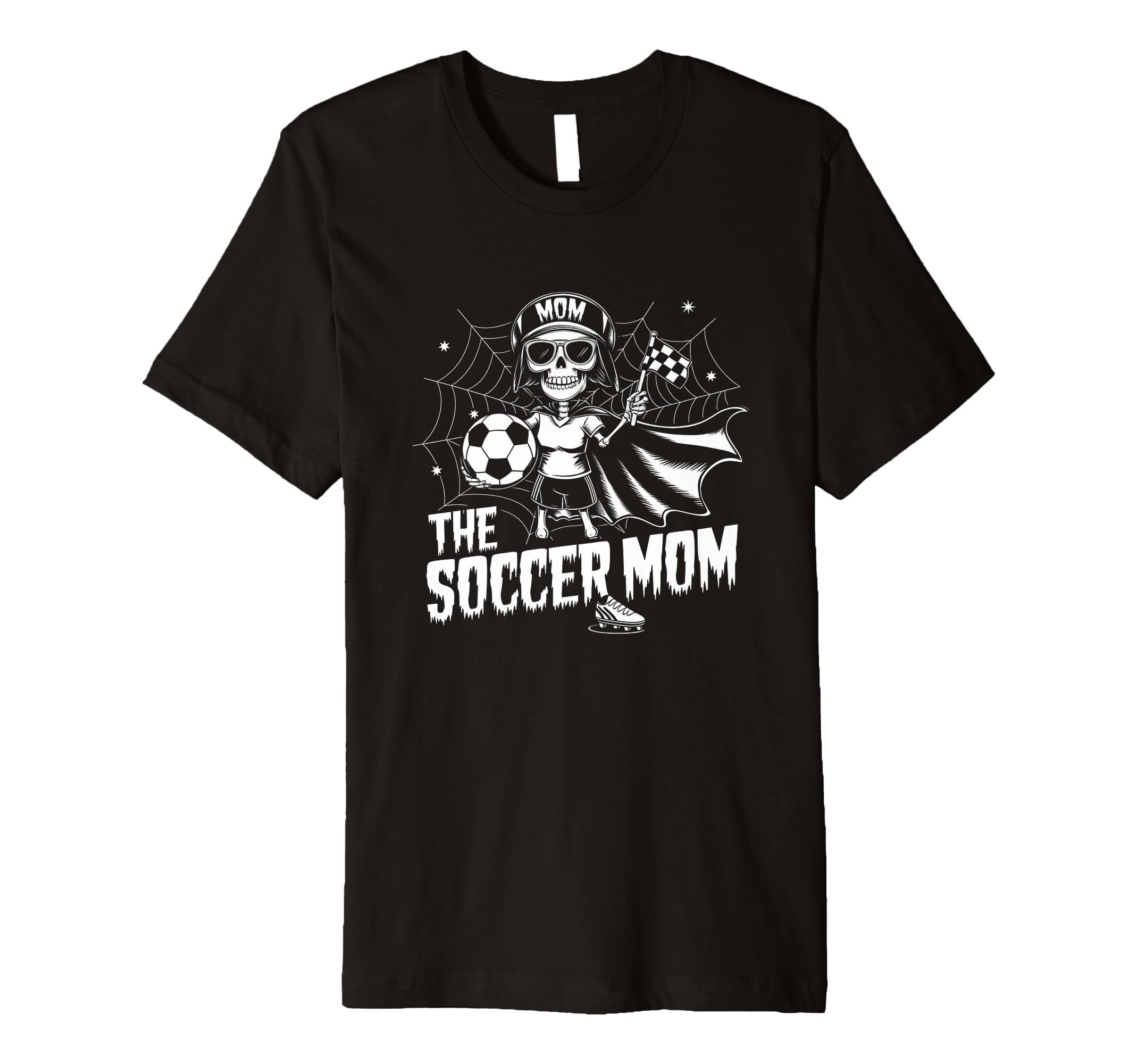 Soccer Mom Skeletton Halloween T-Shirt - Casual Everyday Wear Unisex - T-Shirt, Sweatshirt, Hoodie