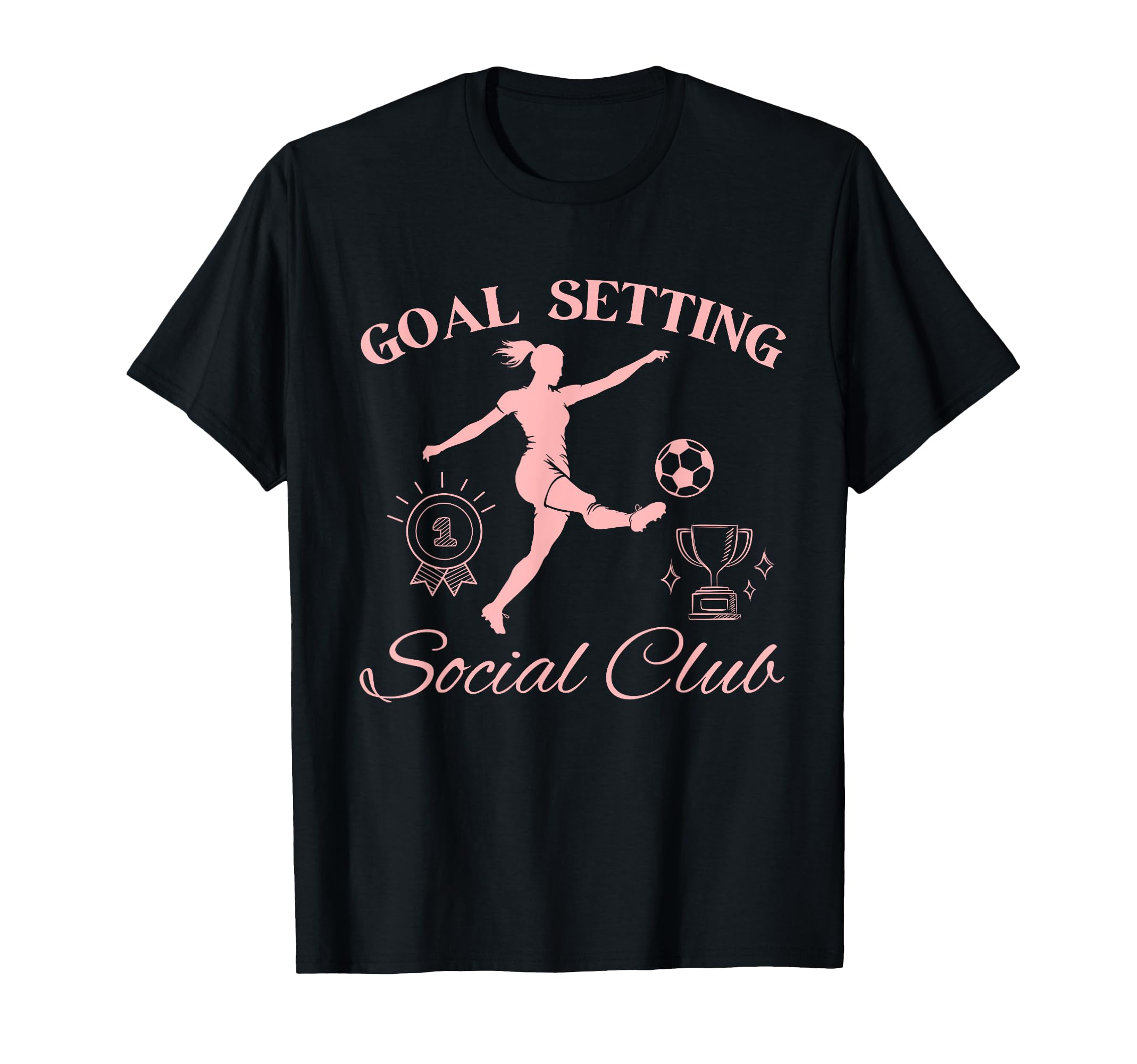 Goal Setting Social Club T-Shirt - Streetwear Style for Adults - T-Shirt, Sweatshirt, Hoodie