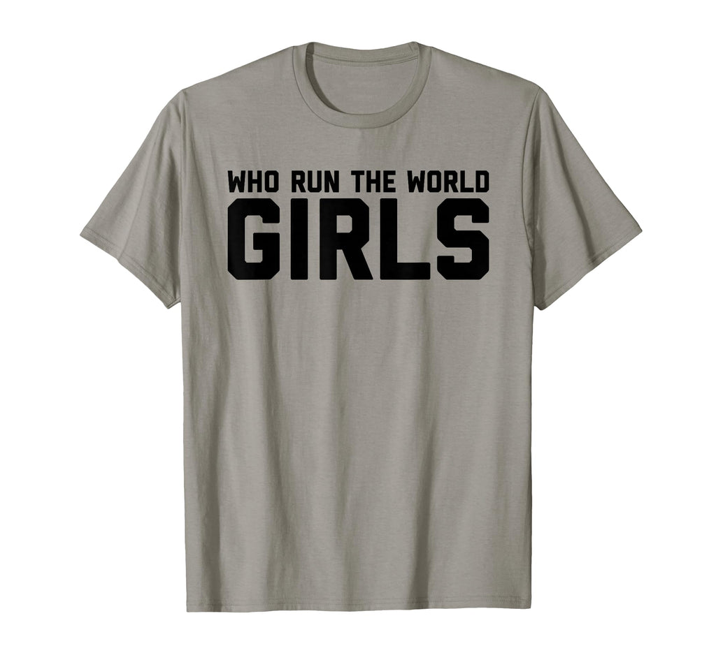 Who Run World T-Shirt - Graphic Print for Adults - T-Shirt, Sweatshirt, Hoodie