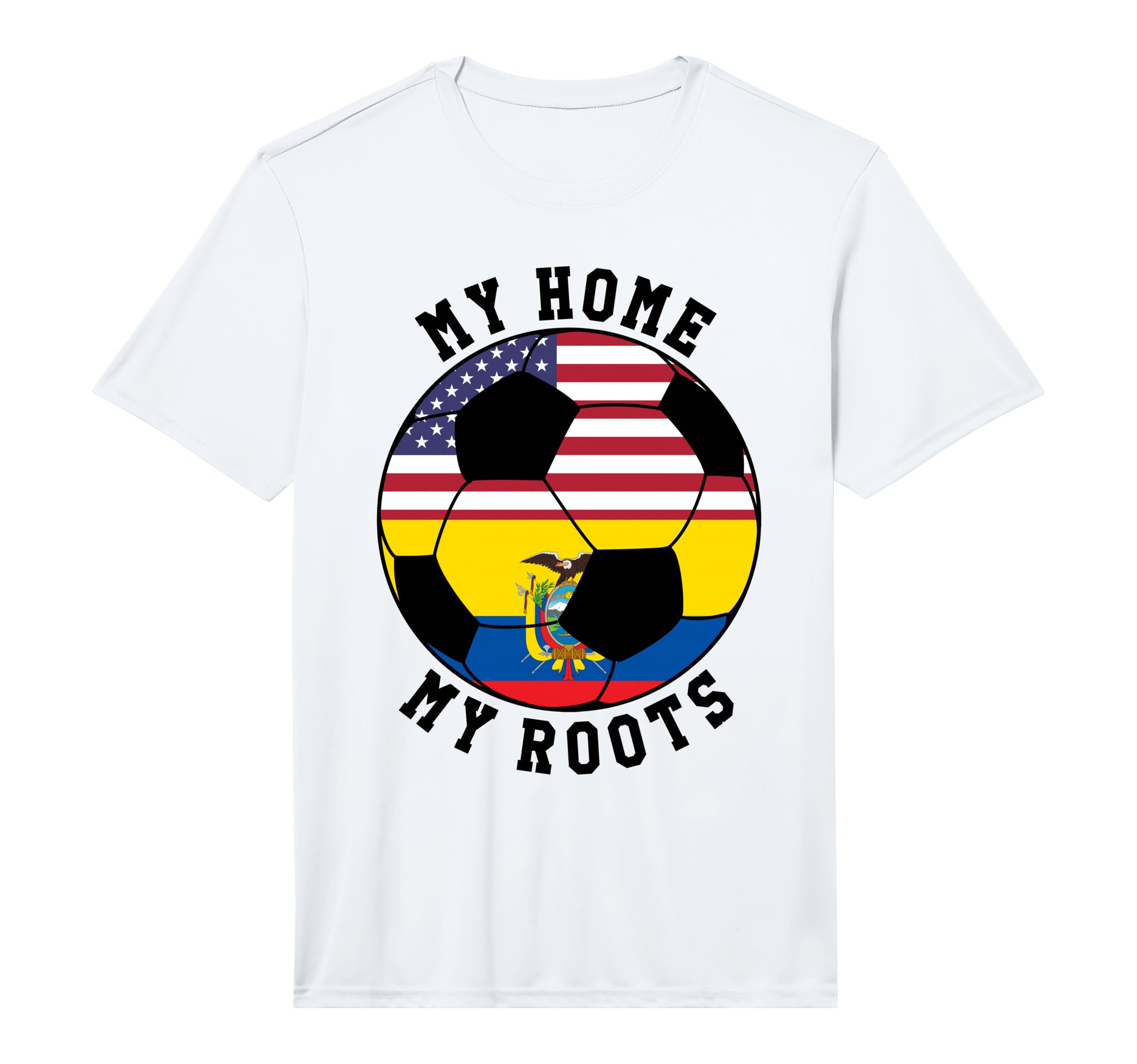 My Home My Roots Ecuador Flag Soccer T-Shirt - Novelty Apparel Men Women - T-Shirt, Sweatshirt, Hoodie