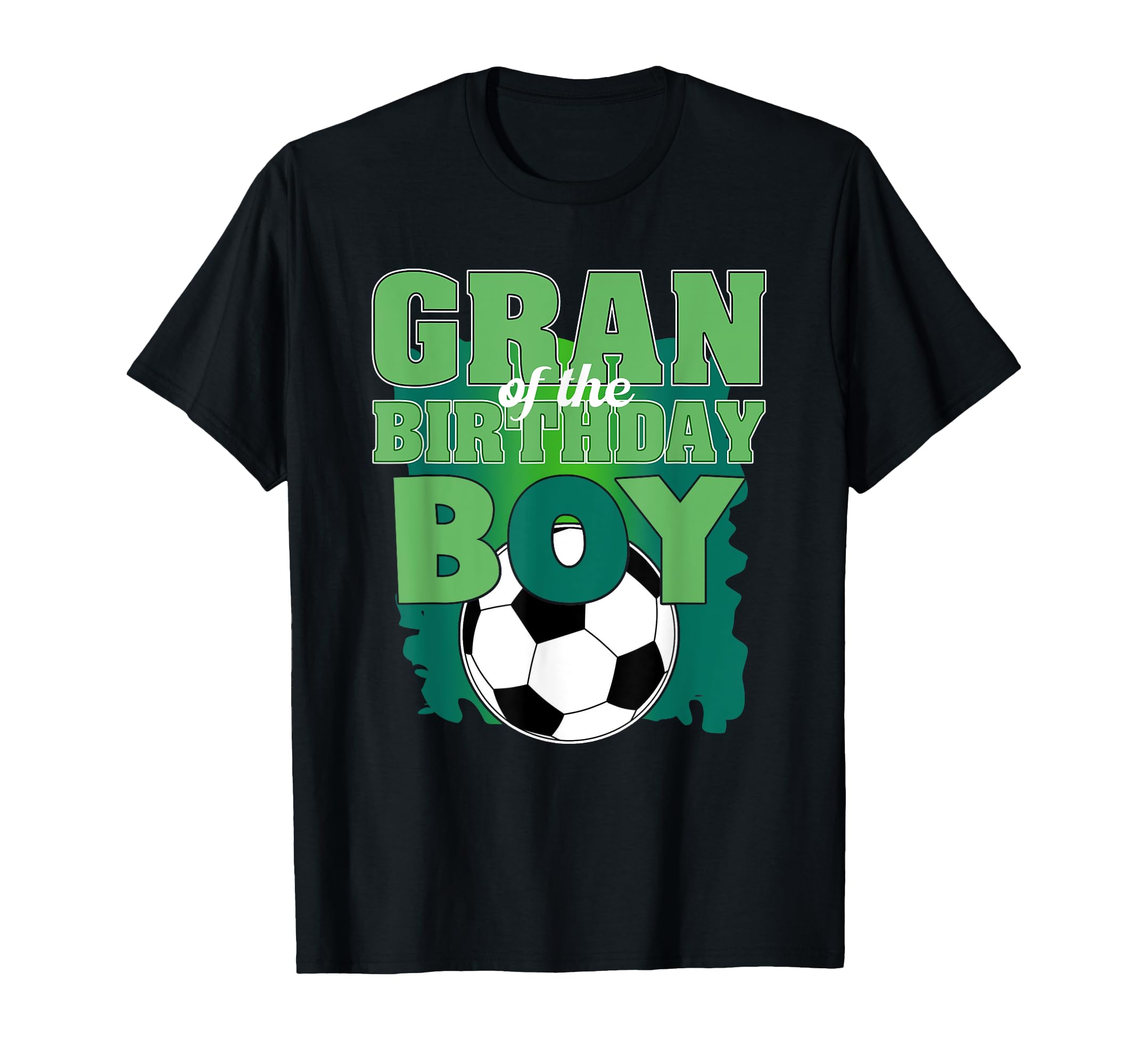 Gran Birthday Soccer Group Family T-Shirt - Aesthetic Graphic Men Women - T-Shirt, Sweatshirt, Hoodie