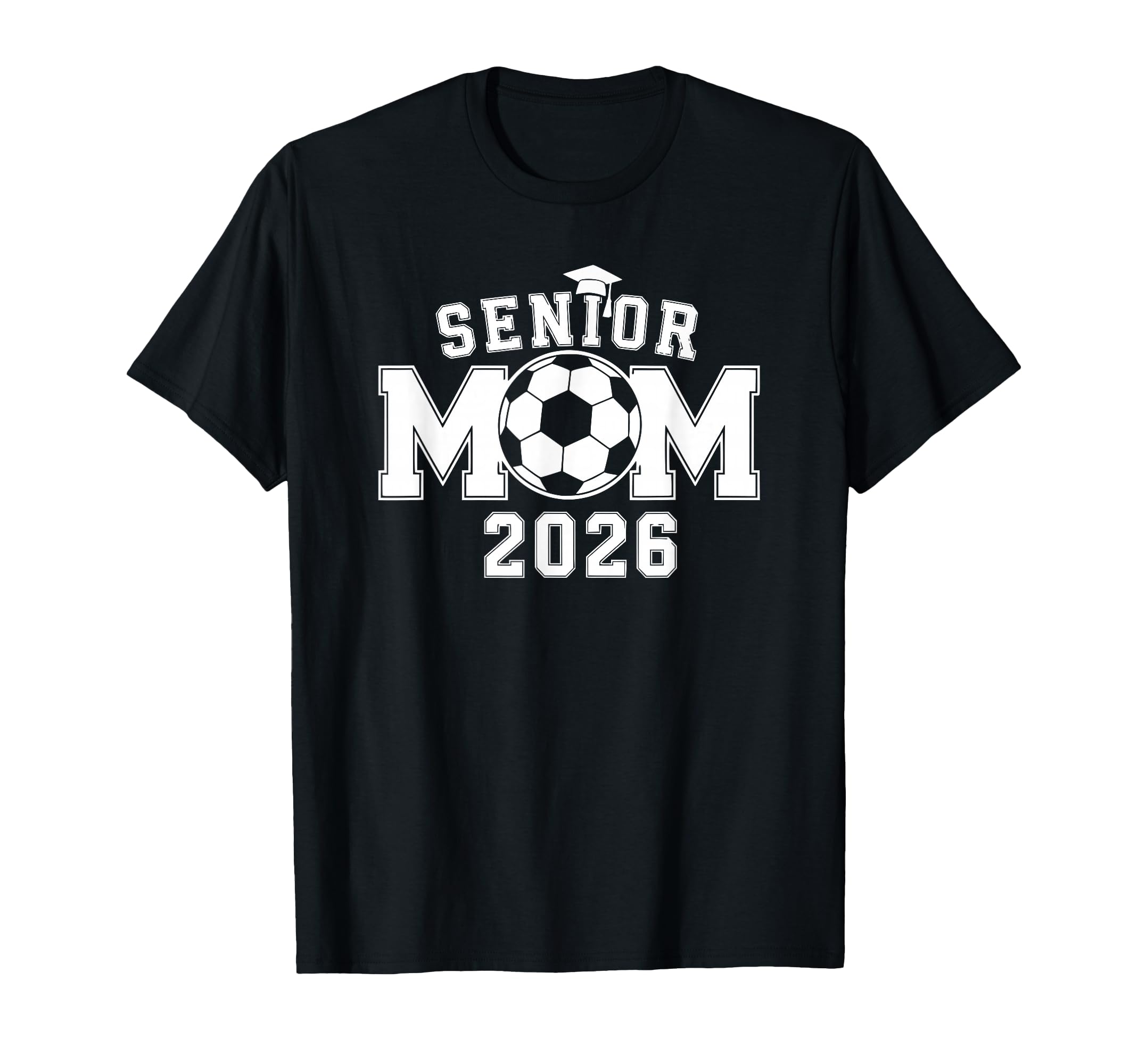 Senior 2026 Soccer Mom High T-Shirt - Casual Everyday Wear Men Women - T-Shirt, Sweatshirt, Hoodie