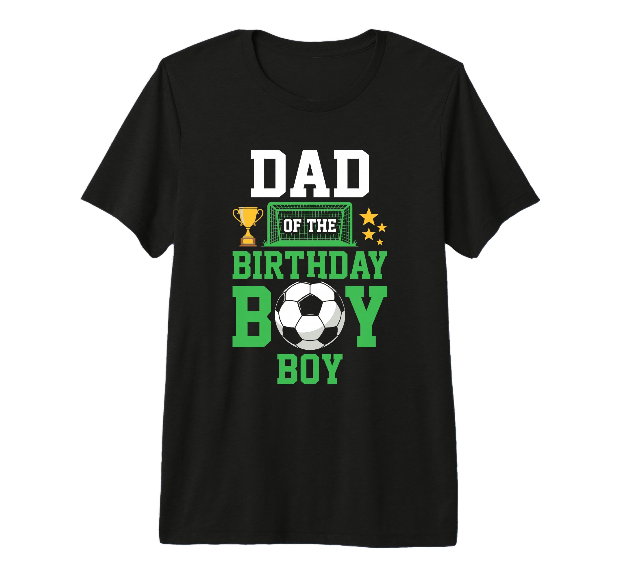 Soccer Dad Birthday Party Soccer T-Shirt - Novelty Apparel Men Women - T-Shirt, Sweatshirt, Hoodie